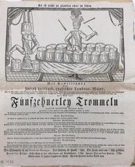 Schaustellerplakat: Fuenfzehnerley Trommeln, Joseph Liebhard, 1824