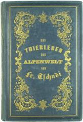 Einband Tschudi, Friedrich von, Das Thierleben der Alpenwelt