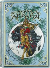 Einband Schweiger-Lerchenfeld, Afrika. Der dunkle Erdtheil im Lichte unserer Zeit