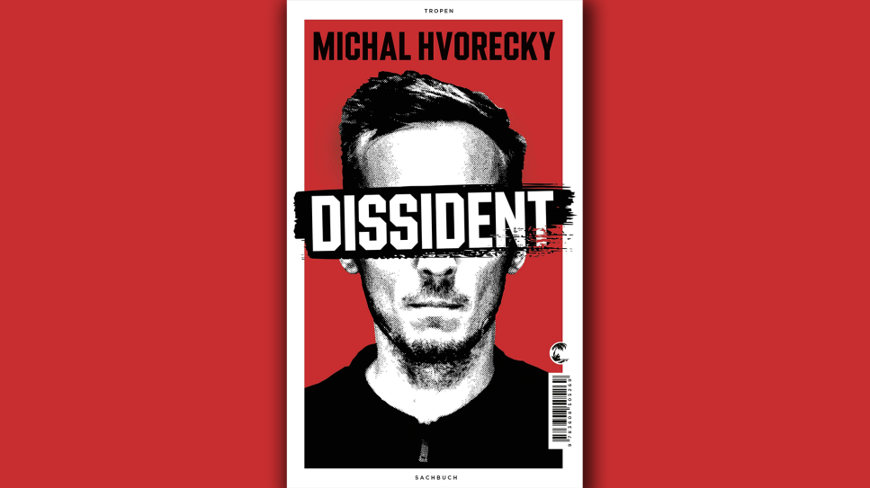 Michal Hvorecky: Dissident. Stuttgart: Tropen, 2026.